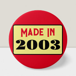 21. Geburtstag Party geboren 2003 21 Button