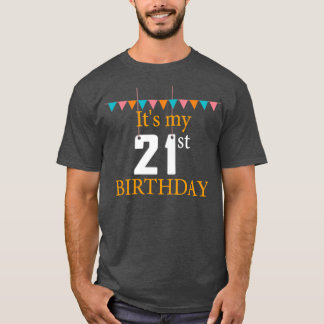 21. Geburtstag Sein mein 21. Geburtstag T-Shirt