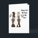 **21. GEBURTSTAG **TWIN SISTER** WIR RECHTLICH! KARTE<br><div class="desc">Wenn Sie es einfach haben, die TWIN mit Ihrer Schwester zu sein... ..lass ihr heute diese Fun Birthday Card für IHR ***21. GEBURTSTAG**** oder das Alter ändern, WENN SIE SICHER MÜSSEN!!!!!! ABER UM ZU SAGEN, WIR SIND ENDLICH RECHTLICH, MÜSSEN SIE DIE INNENSEITE VERÄNDERN, DIE AUCH SEHR LEICHT ZU TUN IST....</div>