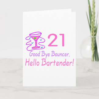21 Good Bye Bouncer Hello Barkeeper (Pink) Karte