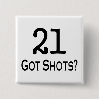 21 got Schüsse Button