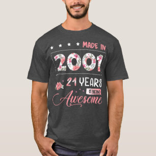 21 Jahre alt 21. Geburtstag Geboren im Jahr 2001 F T-Shirt