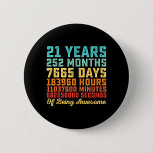 21 Jahre alte Geburtstagszitat Lustig 21. B-Day Ma Button