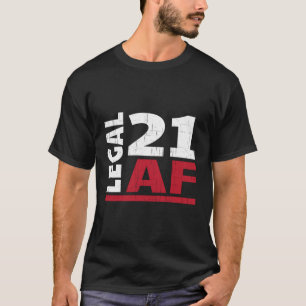 21 Jahre altes Party Outfit 21St Birthday Legal Af T-Shirt