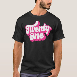 21 Jahre altes Rosa für Frauen ihr 21. T-Shirt