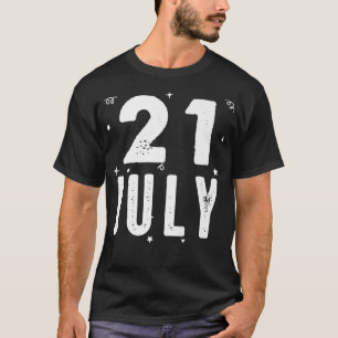 21. Juli Party Besondere Anlässe für bis T-Shirt