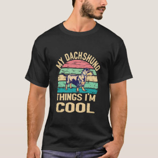 21 Mein Dachshund Ding Ich bin Cool - Vintage T-Shirt
