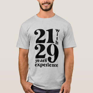21 mit 39 Jahren Erfahrung 50. Geburtstag Shirt