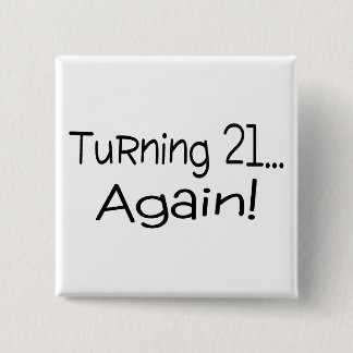 21 wieder drehen button