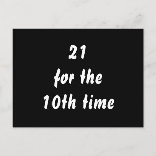 21 zum zehnten Mal. Geburtstag. Schwarz-Weiß Postkarte