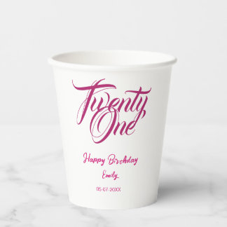 21st birthday add name date year pink template thi pappbecher