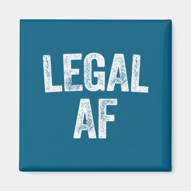 21st Birthday Legal Af Long Sleeve  Magnet (Vorne)