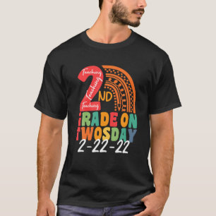 22.02.2022 Unterricht 2. Klasse an Zweitageslehrer T-Shirt