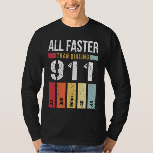 22 380 9mm 40 45 Alle schneller als 911 zu wählen T-Shirt