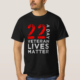 22 a Day Veteran - Gedenktag - Veteranentag T-Shirt