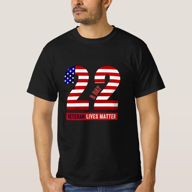 22 a Day Veteran - Gedenktag - Veteranentag T-Shirt (Vorderseite)