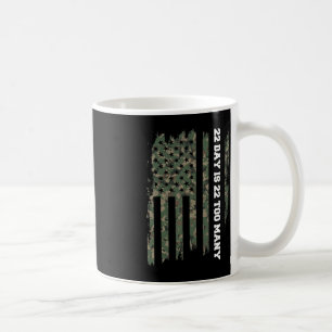 22 a Day Veteran lebt Matter Army Suicide Awarene Kaffeetasse