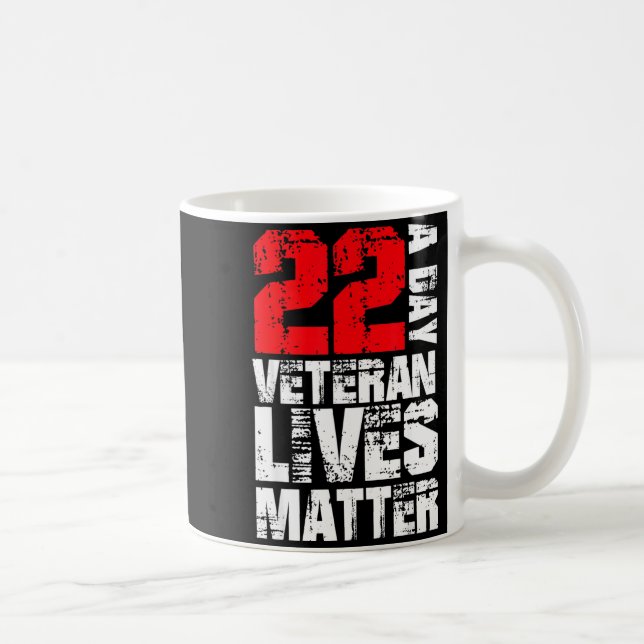 22 A Day Veteran Lives Suicide Awareness Veterans  Kaffeetasse (Rechts)