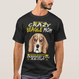 22 Ich bin die verrückte Beagle-Mama Beagle T-Shirt