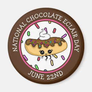 22. Juni National Chocolate Éclair Day Magnet