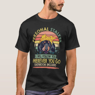 22 Persönlicher Stalker Ich werde dir folgen vinta T-Shirt