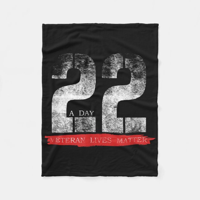 22 pro Tag Veteran lebt Selbstmordbewusstsein  Fleecedecke (Vorderseite)
