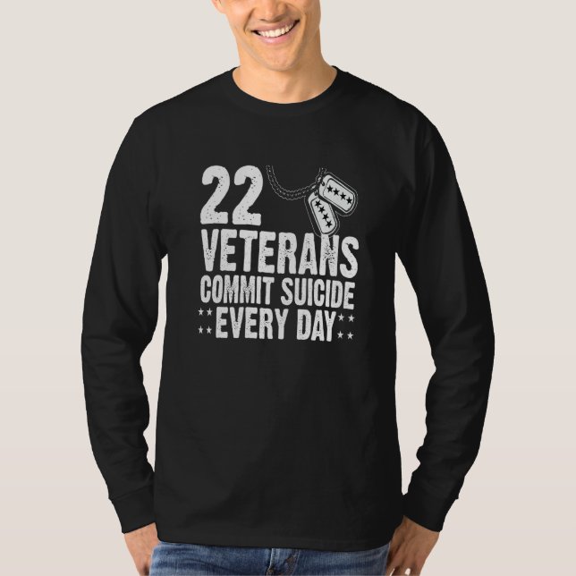 22 Veterans Commit Suicide Every Day Distressed   T-Shirt (Vorderseite)