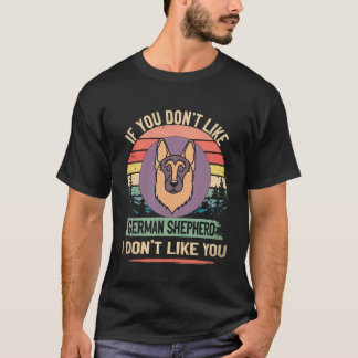 22 Wenn du keinen Deutschen Schäferhund magst, mag T-Shirt