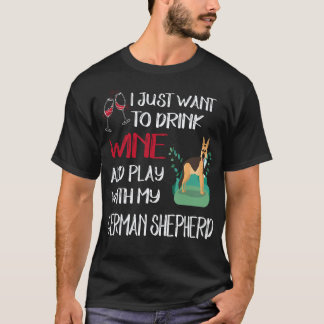 22 Will Nur Wein Trinken Und Mit Meinem Deutschen T-Shirt