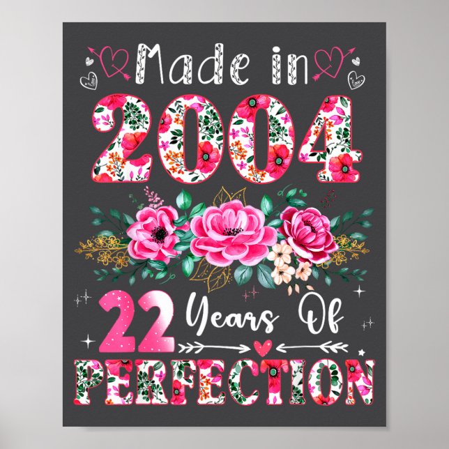 22 Year Old Made In 2004 Floral 22th Birthday Wome Poster (Vorne)