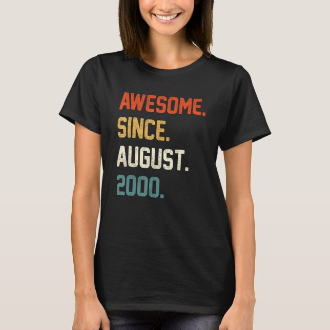 22 Years Old  Awesome Since August 2000 22nd Birth T-Shirt (Vorderseite)