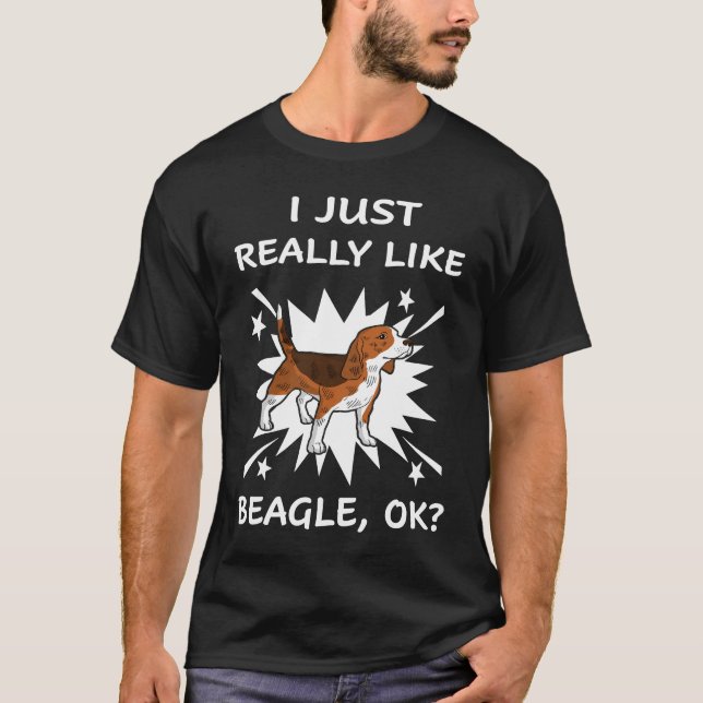 231 Ich mag Beagle wirklich T-Shirt (Vorderseite)