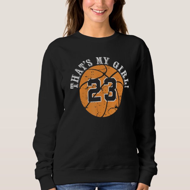 23 Basketball-Spieler, dass mein Mädchen Mama Vate Sweatshirt (Vorderseite)