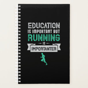23.Bildung ist wichtig für Running Is wichtig Planer