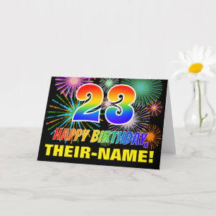 23. Geburtstag: Kühn, Spaß, Feuerwerk, Regenbogen Karte