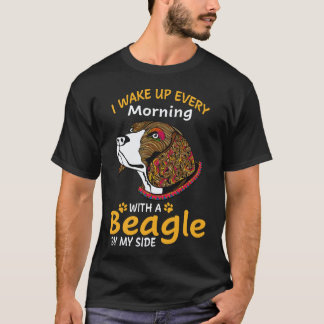 23 Ich wache jeden Morgen mit einem Beagle an mein T-Shirt