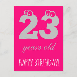 23 Jahre alte HAPPY BIRTHDAY Cute Hot Pink Postkarte