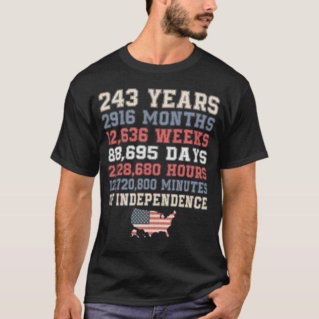 243 Jahre der Unabhängigkeit 4. Juli T-Shirt (Vorderseite)