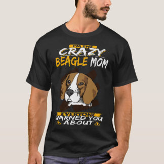 246 Ich bin die verrückte Beagle-Mama T-Shirt