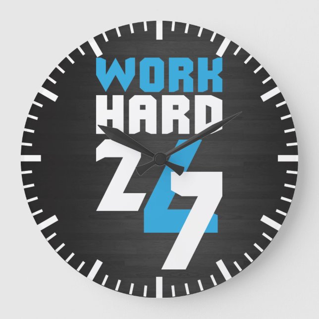 24/7 harte Arbeit - Motivierend Große Wanduhr (Vorderseite)