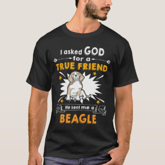 24 Fragte Gott wahrer Freund A Beagle T-Shirt