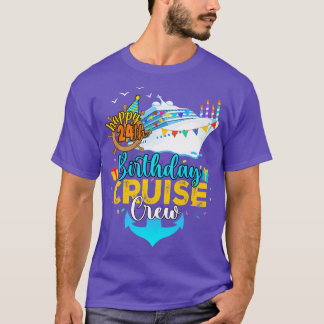24. Geburtstag Kreuzfahrt Crew T-Shirt