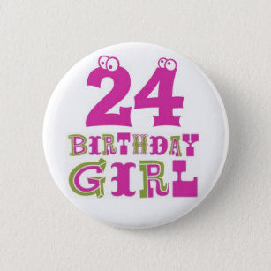 24. Geburtstags-Mädchen-Knopf-Abzeichen Button