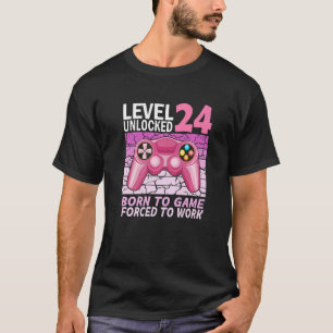 24. Geburtstagsspielerin zur Arbeit gezwungen T-Shirt