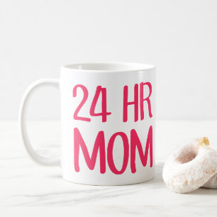 24 h Mama Kaffeetasse