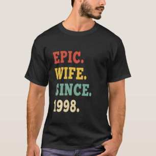 24. Hochzeitstag Epische Ehefrau seit 1998 24 Y T-Shirt