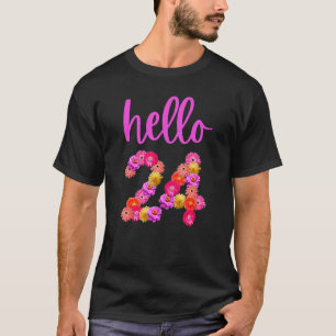 24-jährige Blume Hallo 24 ist mein 24. T-Shirt