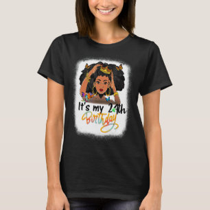 24 Years Old Black Melanin Women Girl It's My 24th T-Shirt