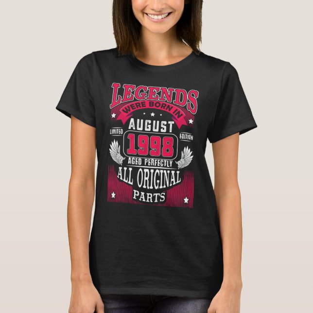 24th Birthday  Legends Born In August 1998 24 Year T-Shirt (Vorderseite)