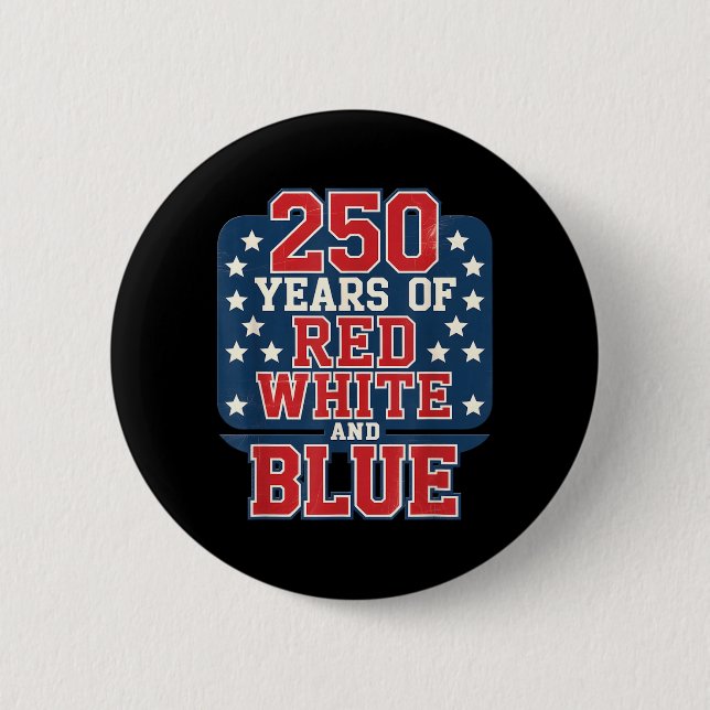 250. 4. Juli - 250 Jahre Rot Weiß Blau Button (Vorderseite)
